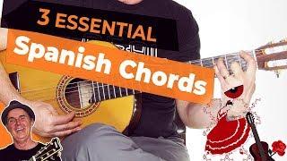 3 Essential Spanish Guitar Chords | Spanish Flamenco Guitar [Tutorial]