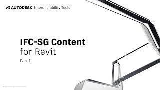 Using IFC-SG Content for Revit - Part 1