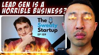 Sweaty Startup - Why Lead Generation is a Horrible Business Model | Ippei Reacts