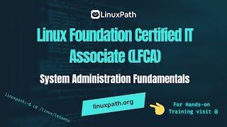 Linux Foundation Certified IT Associate Exam Course - Lesson System Administration Fundamentals