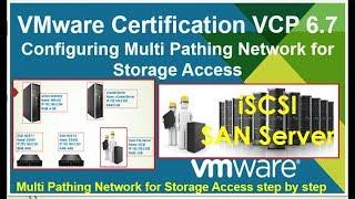 VMware Configuring Multi Pathing Network for Storage Access (SAN Server)  step by step