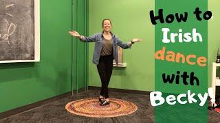 MISSION KIDS | BECKY TEACHES YOU HOW TO IRISH DANCE ️