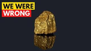 We Were Wrong About Gold's Origin