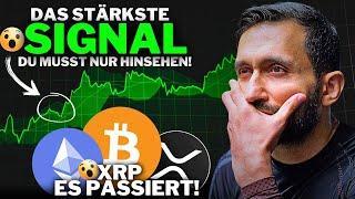 Bitcoin: Das STÄRKSTE SIGNAL ist da! XRP: Es geht los!