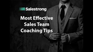 Most Effective Sales Team Coaching Tips