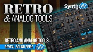 RETRO AND ANALOG TOOLS (42 new sounds) | REVEAL SOUND SPIRE | SOUND BANK