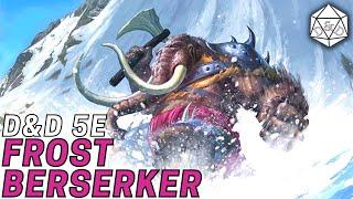 A Support Barbarian?!?! Bring the blizzard with this unusual D&D 5e Build