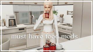 10+ must have food mods | The sims 4