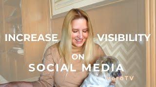 HOW TO INCREASE VISIBILITY ON SOCIAL MEDIA