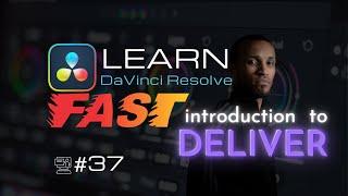 Deliver Page Intro | Davinci Resolve Export Settings: Beginner Friendly Tutorial