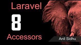 Laravel 8 tutorial - Accessors