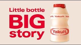 Yakult | The Little Bottle’s Big Story