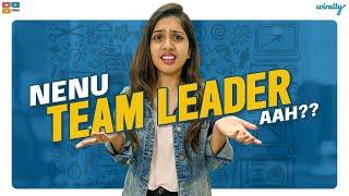 Nenu Team Leader aah ? || Wirally Originals || Tamada Media