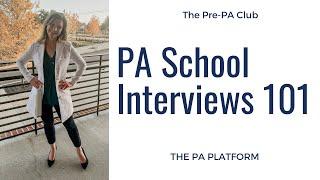 PA School Interview 101