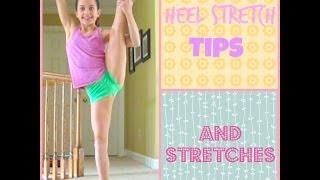 Heel Stretch Tips and Stretches || Everyday Gymnastics