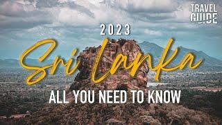 Sri Lanka Travel Update 2024 - All you need to know before visiting! ️