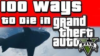 100 Ways to Die in GTA 5 (Part 1/10)