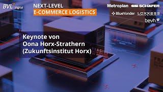 Next-Level E-Commerce Logistics. Keynote von Oona Horx-Strathern