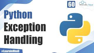 What are Exception Handling in Python | Python Tutorial for Beginners