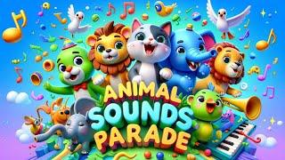 Animal Sounds Parade: Sing and Learn with Fun Creatures!