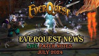 Everquest Patch Notes July 2024 and Other News - Everquest News