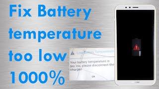 how to fix battery temperature too low on android smartphone 100% fix