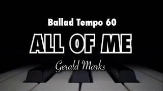 All Of Me - Backing Track (Jazz Ballad Feel Tempo 60)