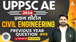 UPPSC AE 2024 | UPPSC AE Civil Engineering Previous Year Question Paper #5 | By Pramod Sir