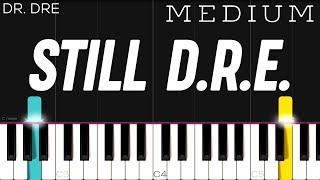 Dr. Dre ft. Snoop Dogg - Still D.R.E. | MEDIUM Piano Tutorial