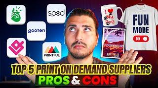 Top 5 Print On Demand Suppliers (Pros & Cons)