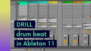 How to make a DRILL drum beat in Ableton Live 11