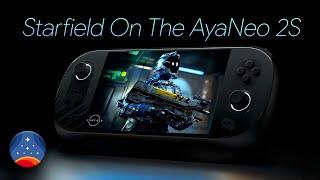 Stunning AYANEO 2S Starfield Performance: A Hand-Held Gamer's Dream!