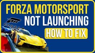 FIXED: Forza Motorsport Not Launching PC (Easy Tutorial)