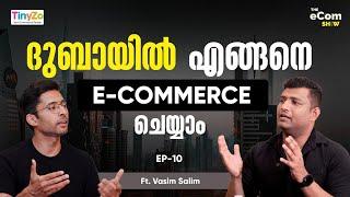 Starting an E-Commerce Business in Dubai: Essential Guide to E-Commerce Licensing with Vasim | #10