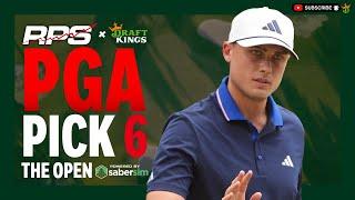 DraftKings Pick 6 | OPEN CHAMPIONSHIP | 7/17 - PGA DFS Picks