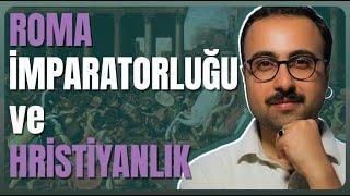 Roma İmparatorluğu'nun Yükselişi ve Hristiyanlığın Doğuşu | Batı Siyasi Düşüncesinin İzinde 3