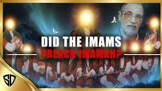 Did the Imams Preach Imamah? | Ahmad al-Katib