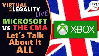 Microsoft/Activision vs The CMA (UK) | Let's Go Through EVERYTHING (VL728 - LIVE)