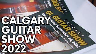 Calgary Guitar Show 2022 - Fret Success Guitar Show