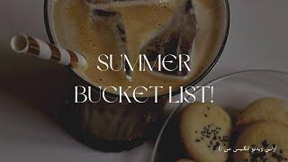 Summer bucket list !  |  سلاااام تابستون :)