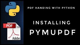 Installing pymupdf | PDF handling with python | #pyGuru