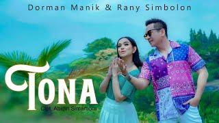 Dorman Manik & Rany Simbolon | TONA | Official Music Video