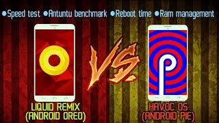 Havoc OS VS Liquid Remix | Android Pie Custom ROM VS Android Oreo Custom ROM |