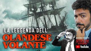 La leggenda dell'OLANDESE VOLANTE