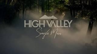 High Valley - "Single Man" (Concept Video)