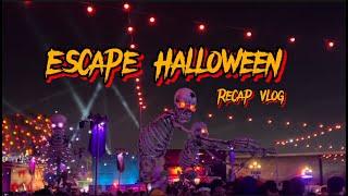 Escape Halloween 2023 | Recap Vlog