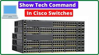 How to use Show Tech Command in Cisco Switches #cisco #switch #ITWALA #commands