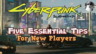 CYBERPUNK 2077 In 2024 - 5 Essential Tips For New Players (Tips & Tricks)
