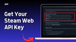 How to Get Your Steam Web API Key