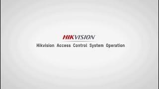Hikvision Access Control system Operation